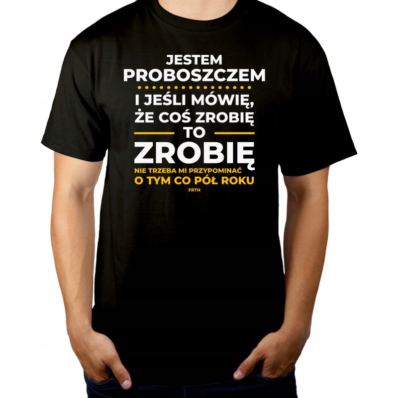 

Jeśli Proboszcz Mówi Że Zrobi Koszulka