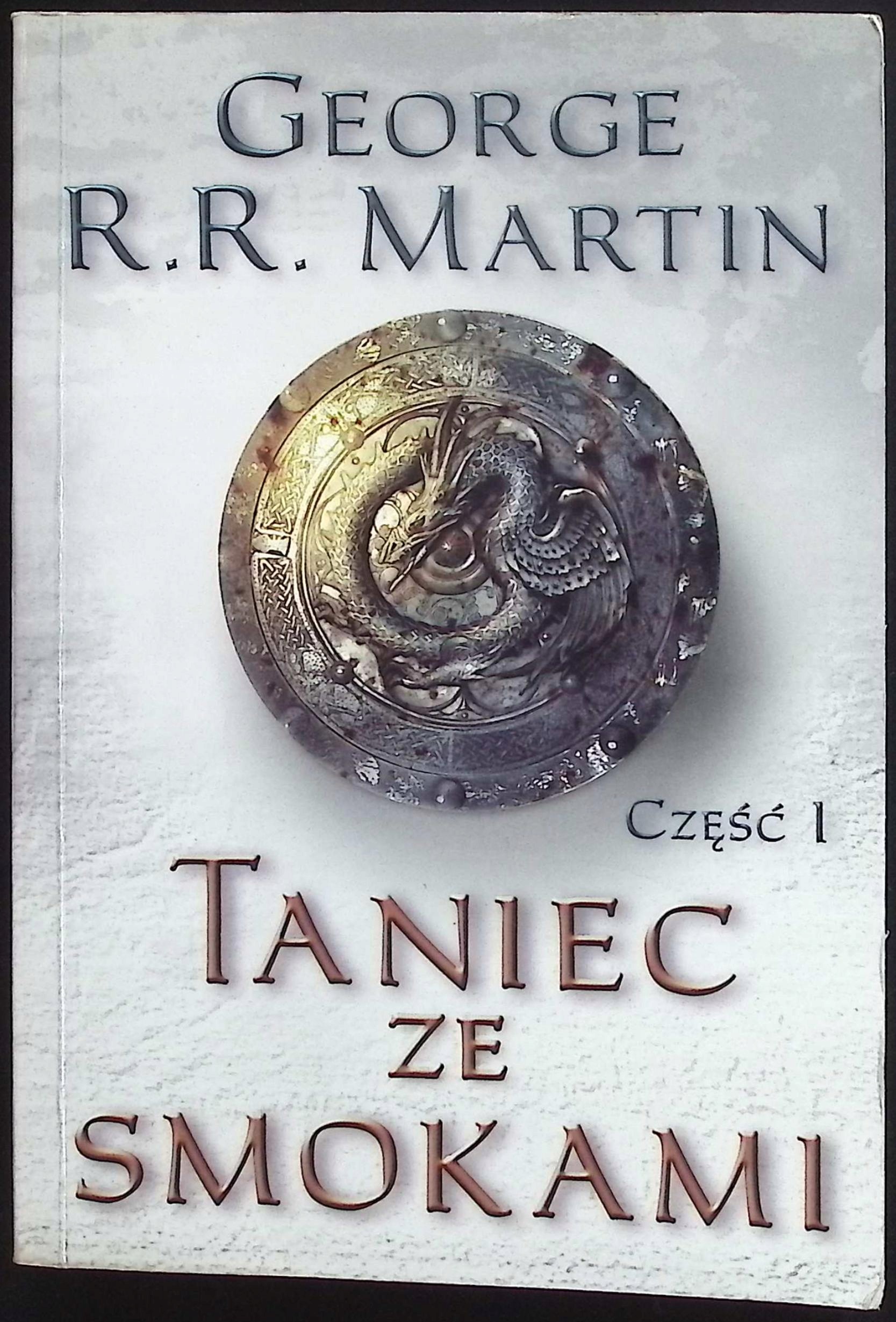 Taniec ze smokami część 1 George R.R. Martin
