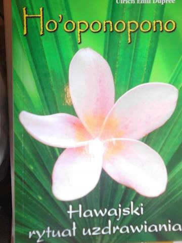 Ho'oponopono - Ulrich Emil Dupree