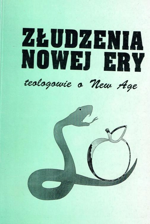 Złudzenia Nowej Ery / red. ks. Ignacy Dec