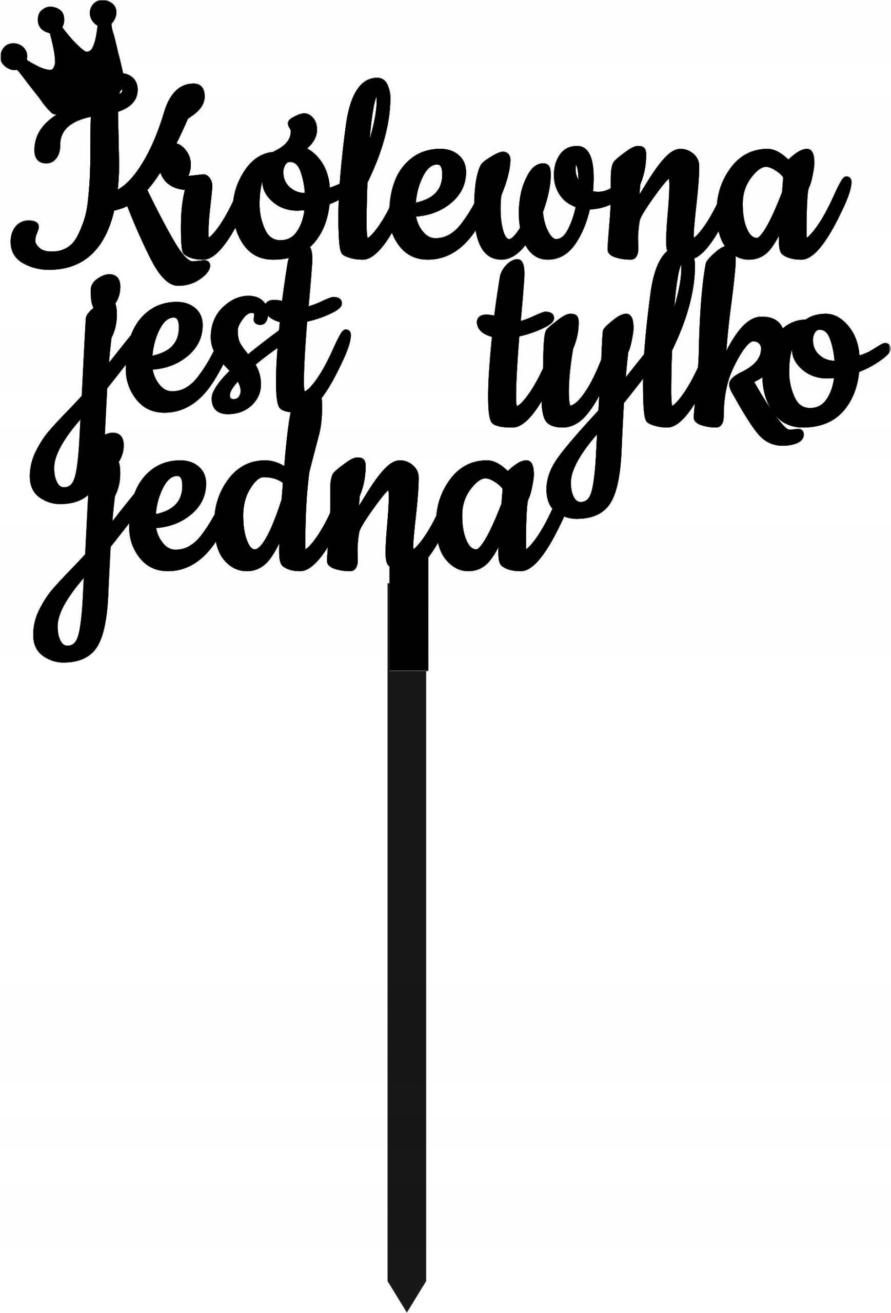 

Czarny Topper Królowa Jest Tylko Jedna Urodziny