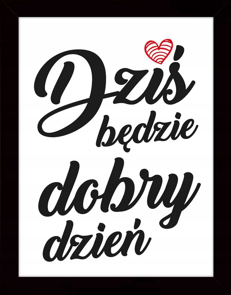 

Nowoczesny Obraz Z Napisami Na Ścianę W Ramie