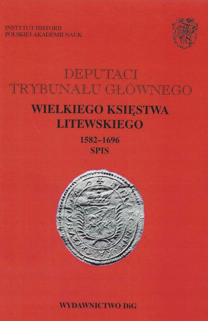 Deputaci Trybunału Głównego Wielkiego Księstwa Litewskiego 1582 1696