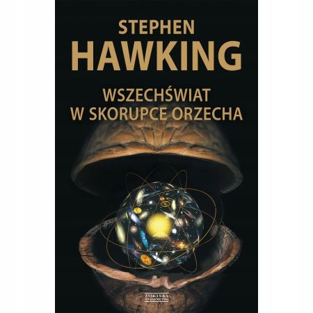

Wszechświat w skorupce orzecha. Stephen Hawking