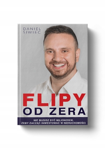 Flipy od zera - Daniel Siwiec + MAPY MYŚLI +VIDEO Tytuł Flipy od zera
