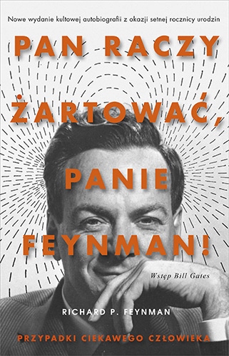 Pan raczy żartować panie feynman przypadki...