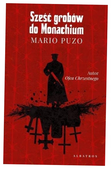 Sześć grobów do Monachium Mario Puzo