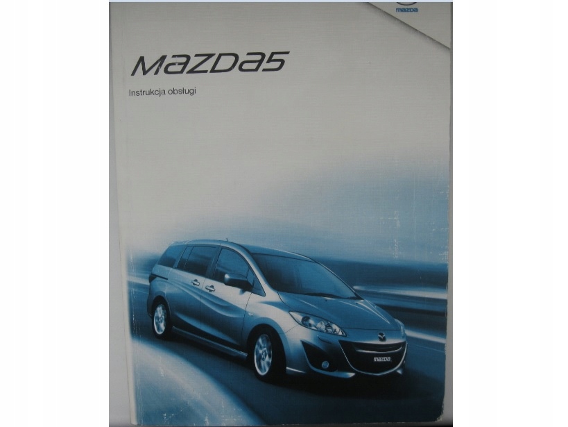 Mazda 5 II Керівництво по експлуатації Mazda5 2010-2016 UK