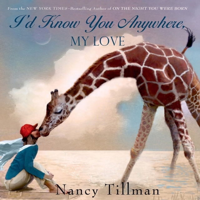 I'd Know You Anywhere, My Love - Tillman, Nancy