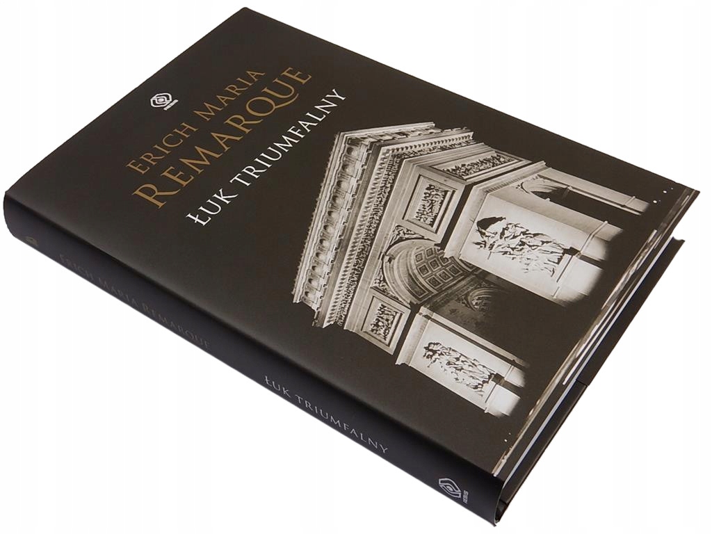 Erich Maria Remarque Łuk Triumfalny [nowa]twarda