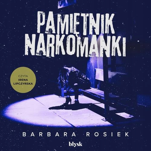 PAMIĘTNIK NARKOMANKI BARBARA ROSIEK AUDIOBOOK