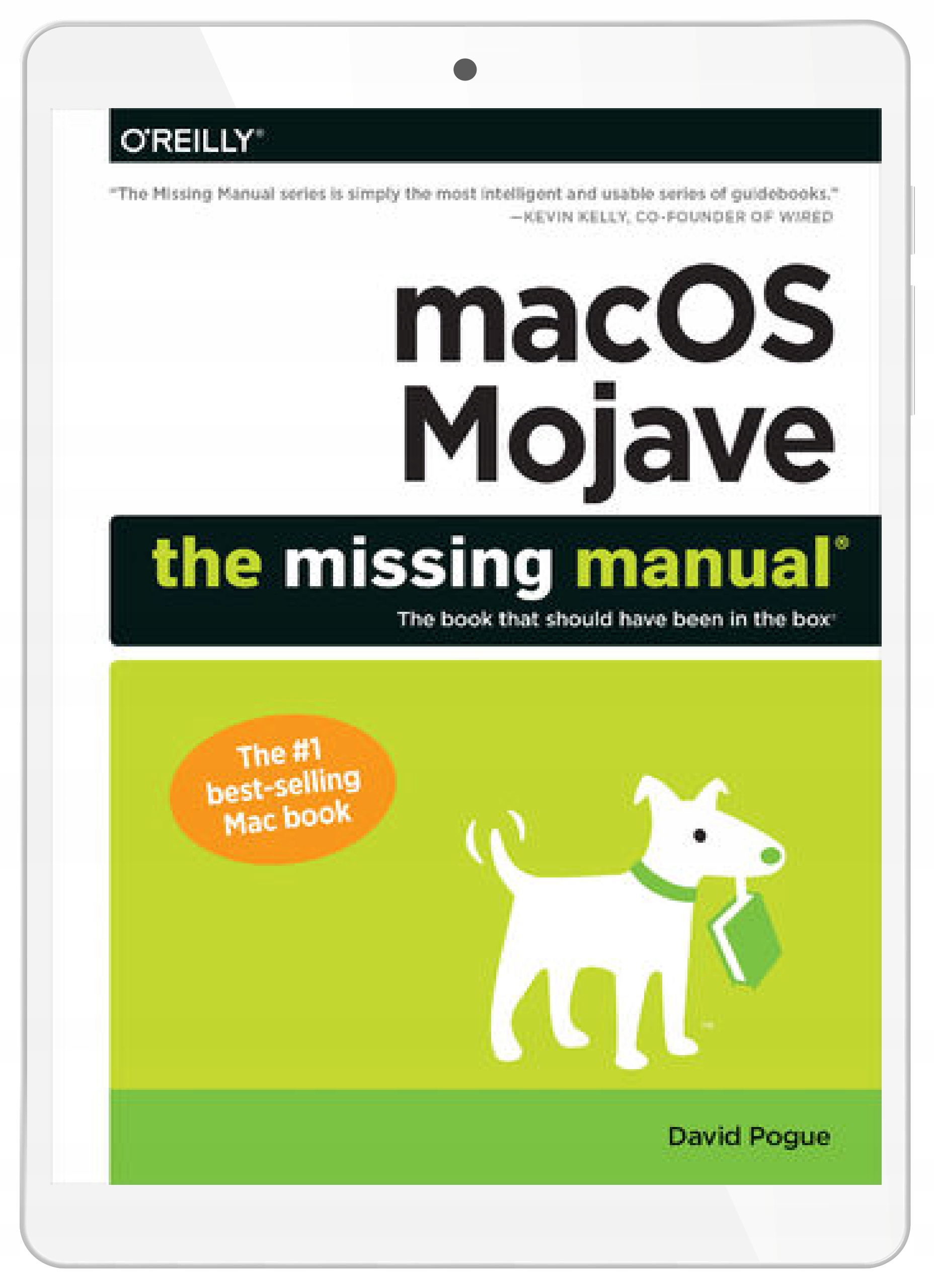 macOS Mojave: The Missing Manual. The book that