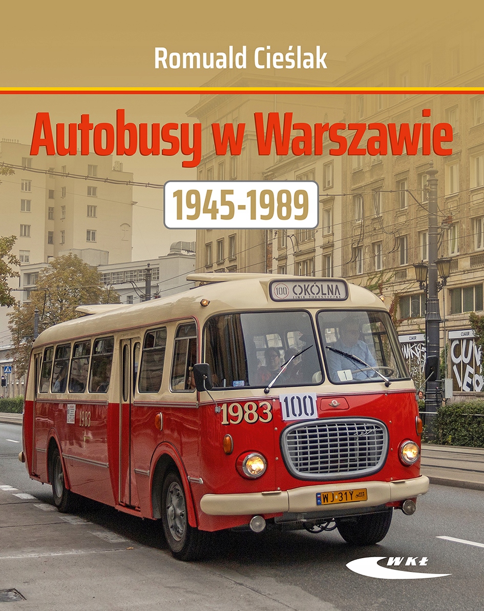 AUTOBUSY W WARSZAWIE 1945-1989