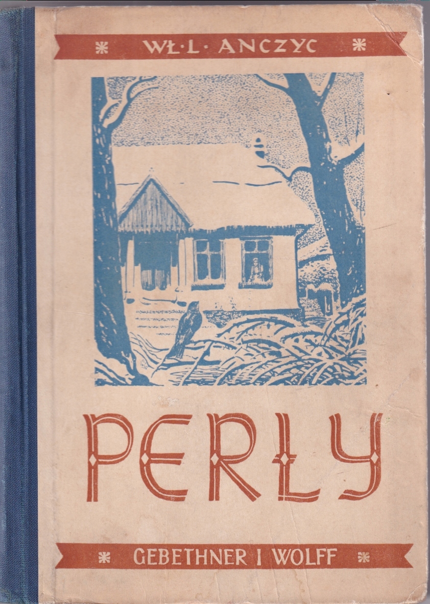 Wł. L. Anczyc - Perły - wyd.1940