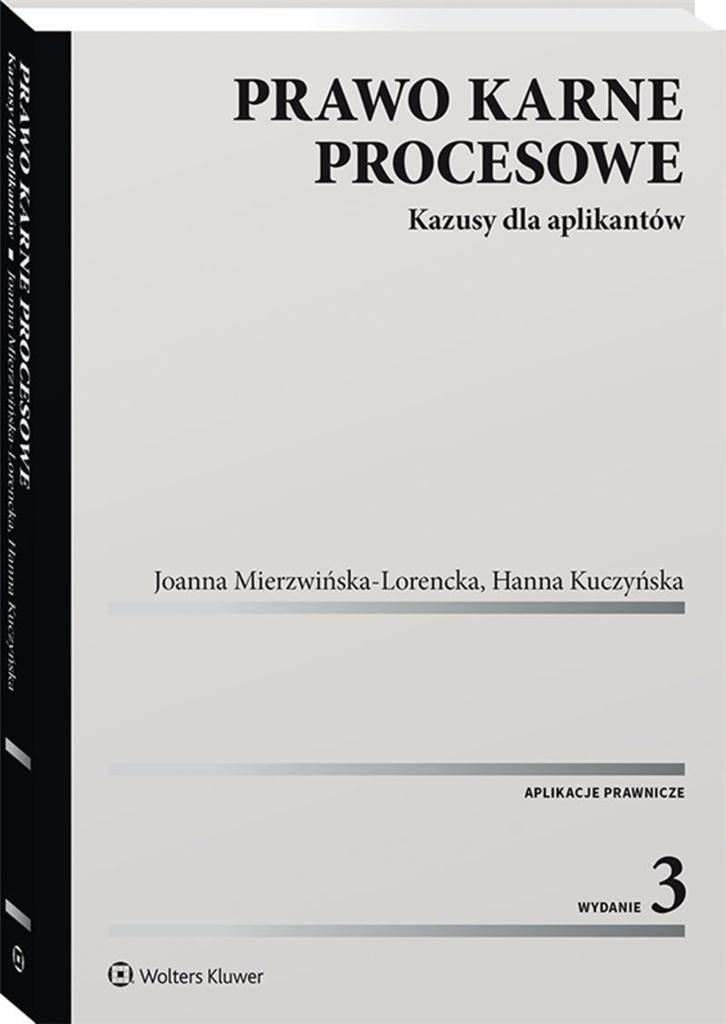 Prawo Karne Procesowe. Kazusy Dla Aplikantów