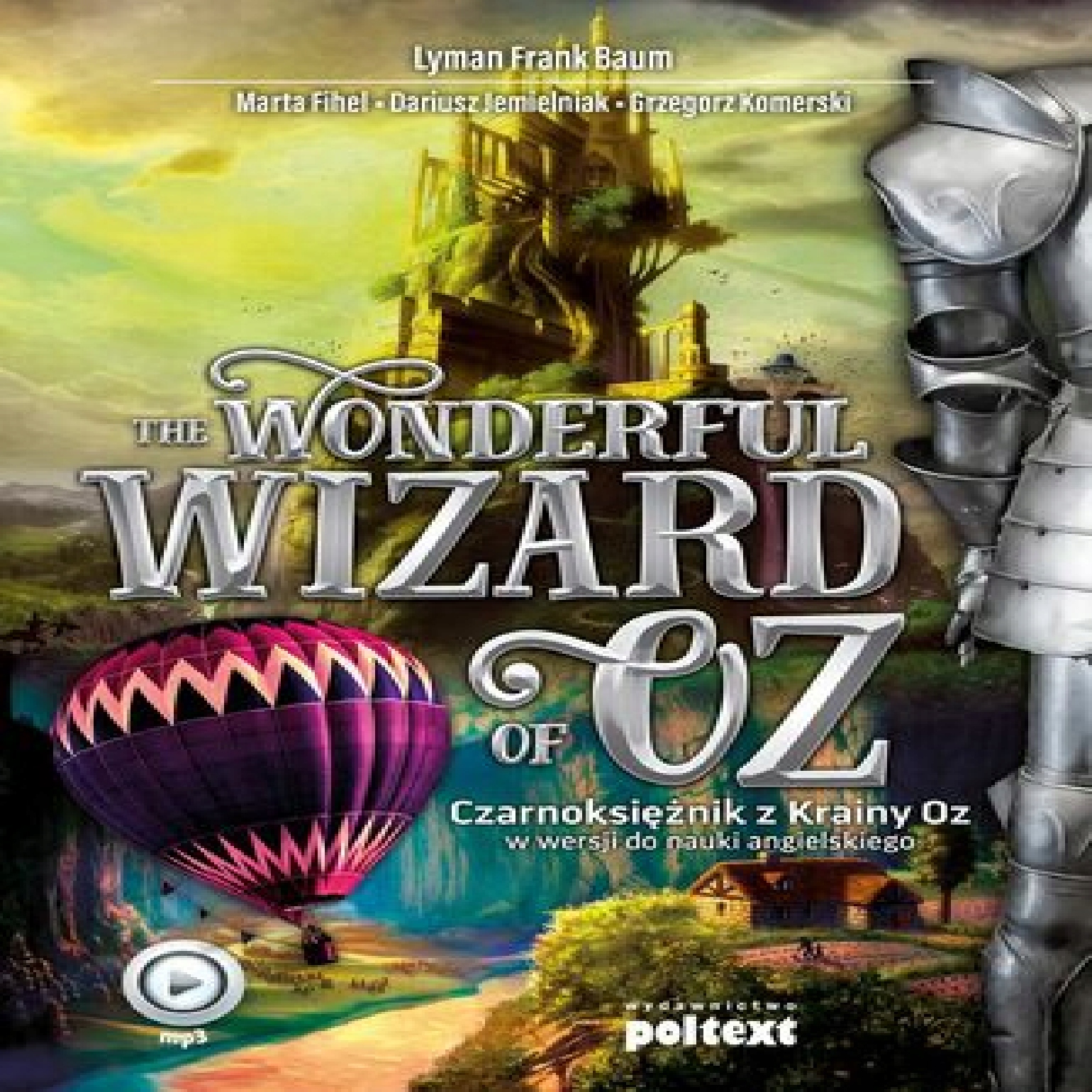 The Wonderful Wizard of Oz. Czarnoksiężnik