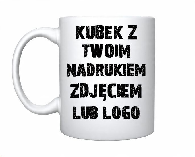 

Foto Kubek Z Twoim Logo Własnym Zdjęciem Nadrukiem