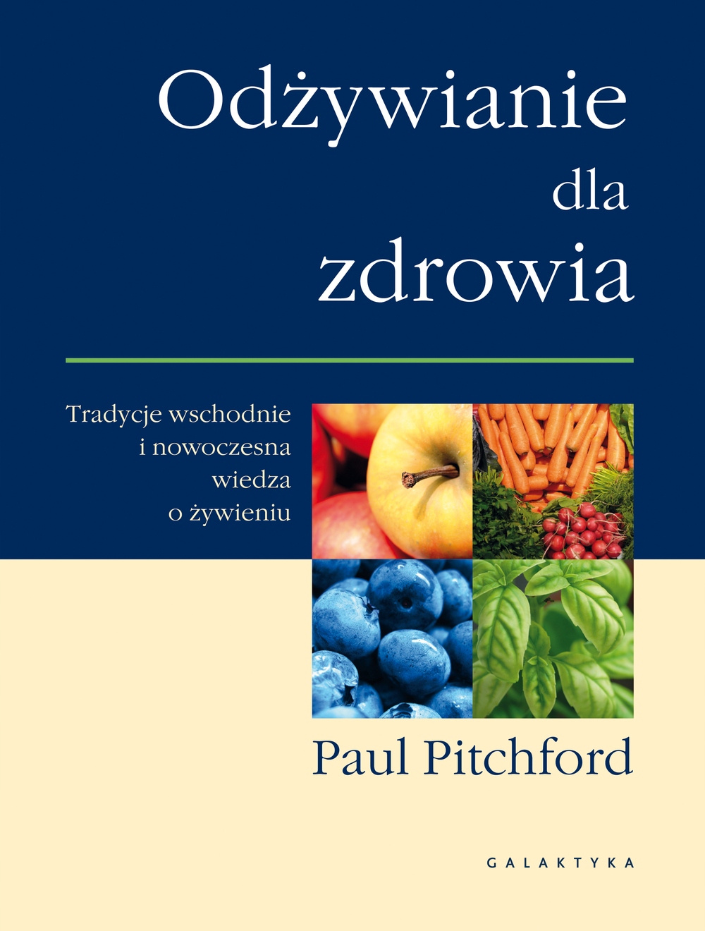 

Odżywianie dla zdrowia Paul Pitchford