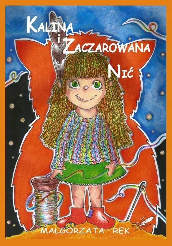 

Kalina i zaczarowana nić Małgorzata Rek
