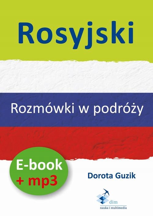 Rosyjski Rozmówki w podróży ebook + mp3 - Dorota Guzik | Audiobook