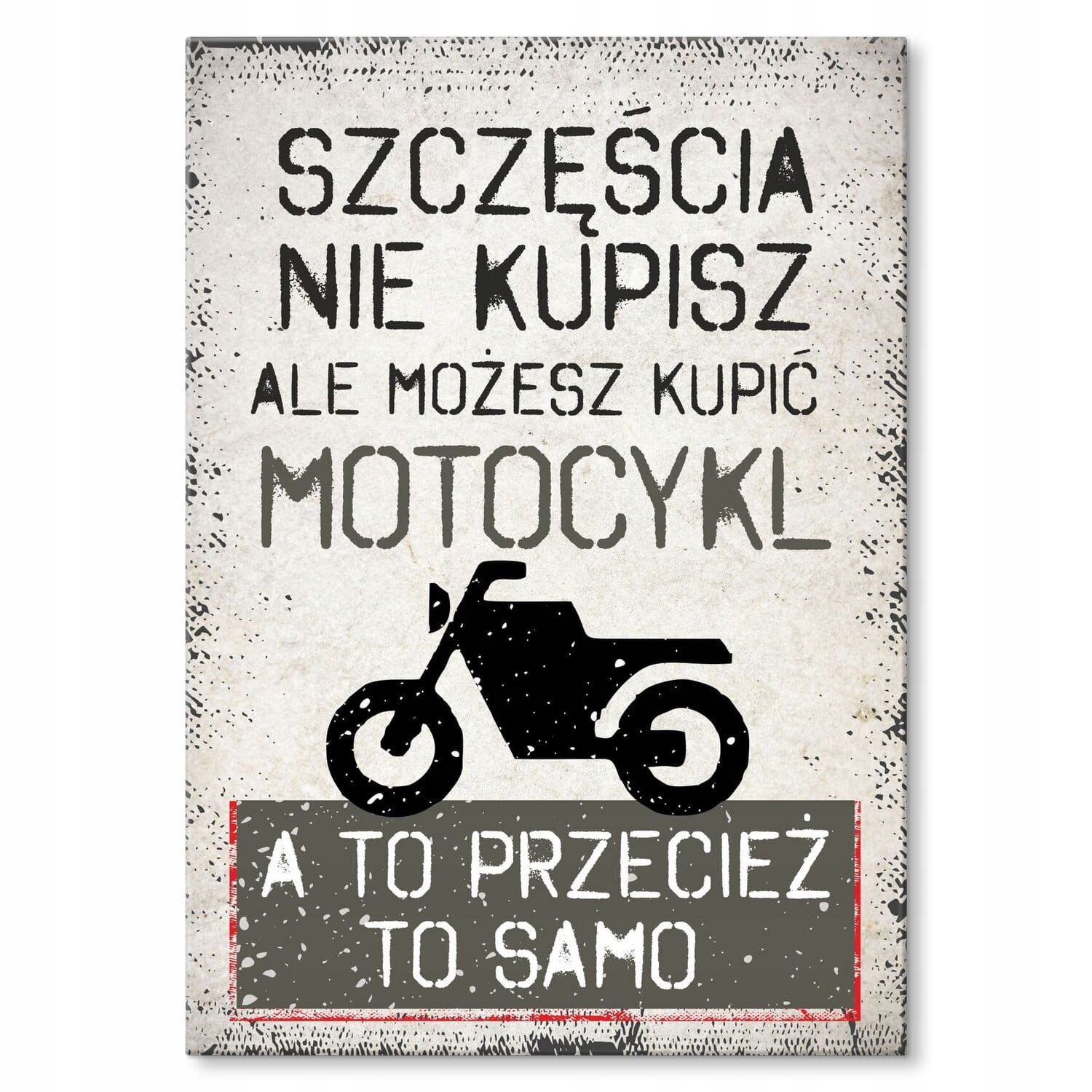 

Blacha metal Napis plakat Szczęście Motocykl motor