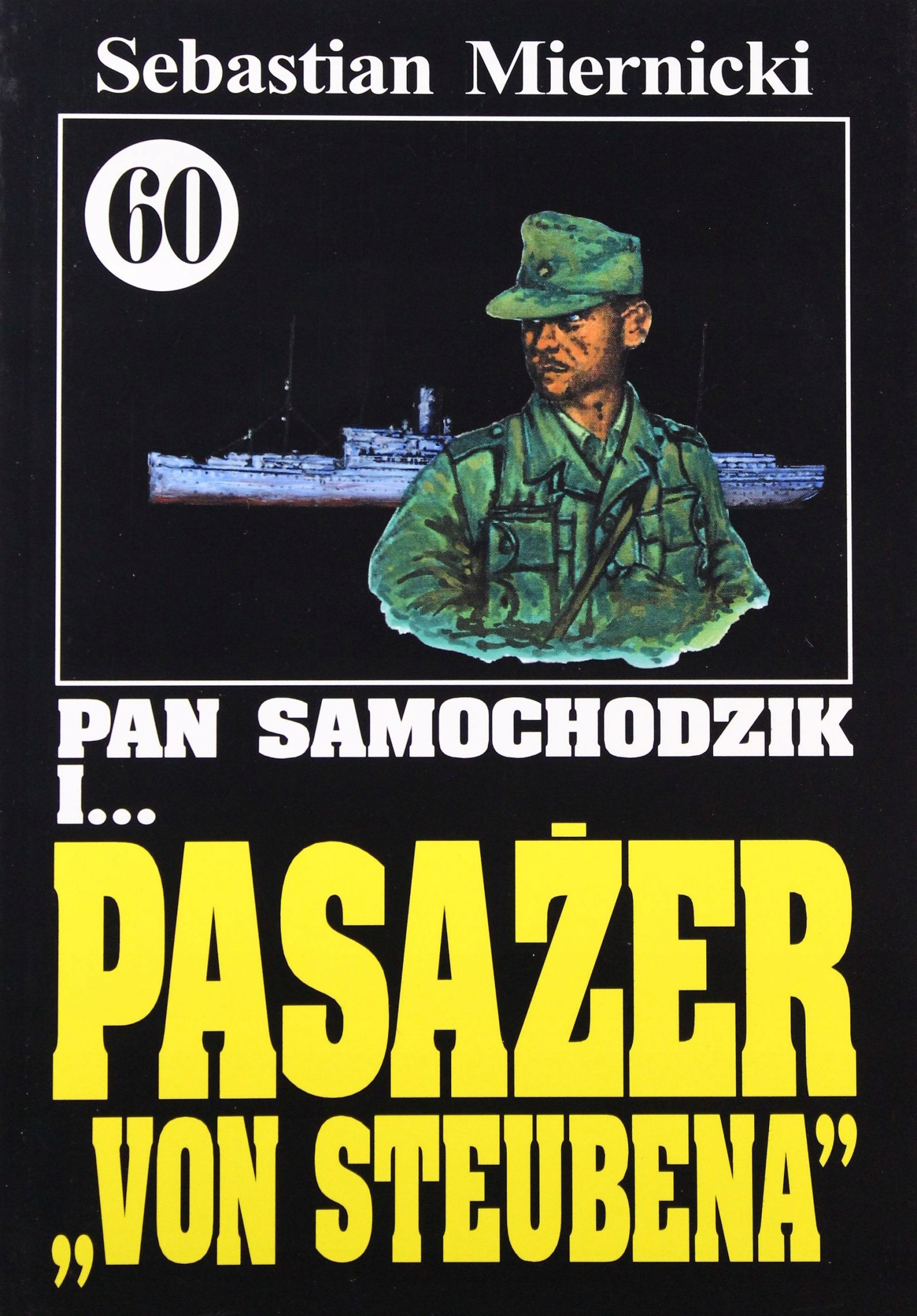 

Pan Samochodzik I... Tom: 60 Pasażer 'von Steubena