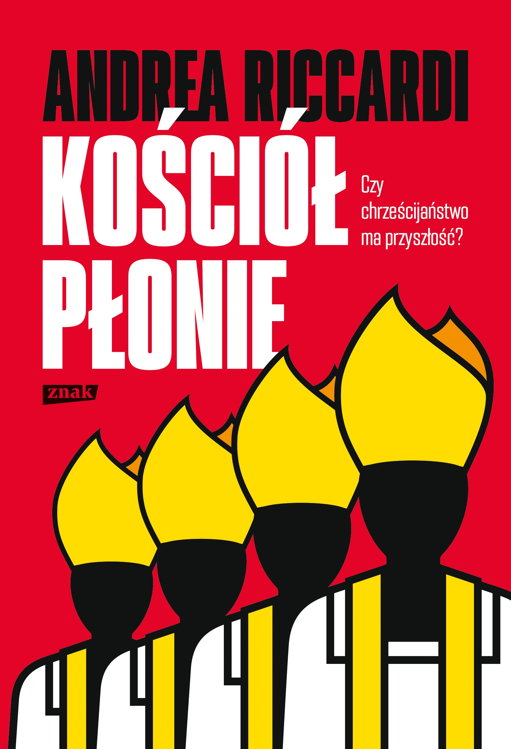 Kościół płonie Andrea Riccardi, Edward Augustyn