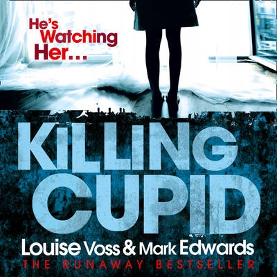Killing Cupid - Edwards, Mark AUDIOBOOK