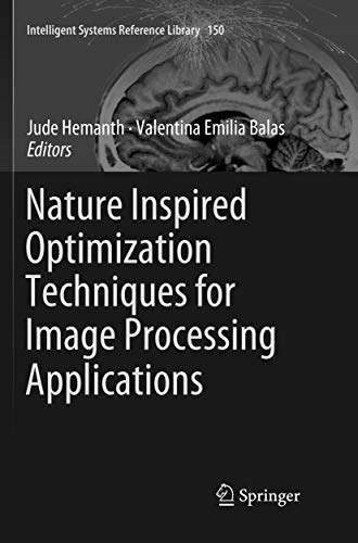 Hemanth, Jude Nature Inspired Optimization Techniques for Image Processing