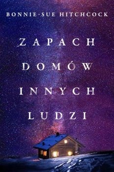 Zapach domów innych ludzi Bonnie-Sue