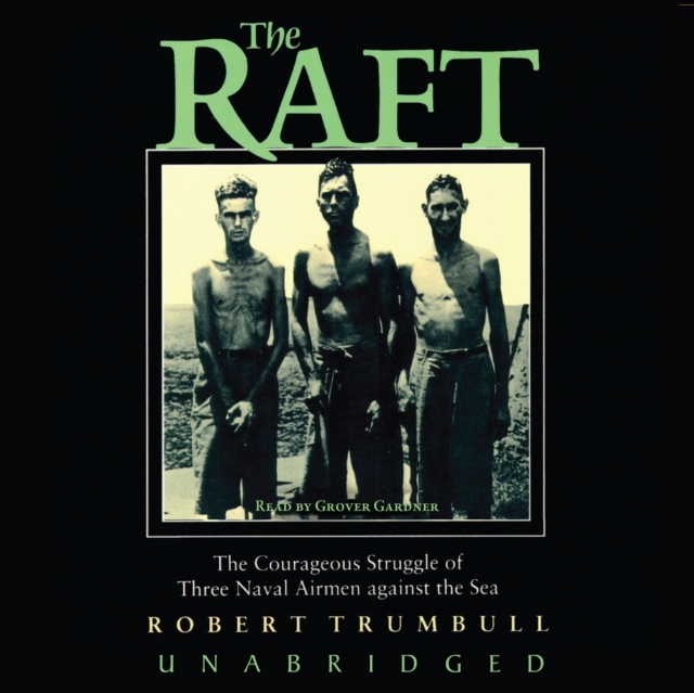 Raft - Trumbull, Robert AUDIOBOOK