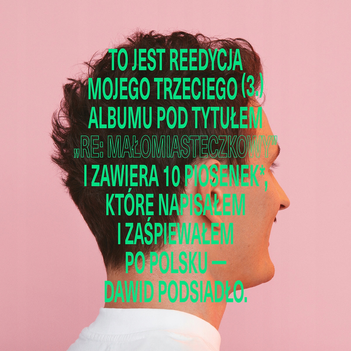 DAWID PODSIADŁO - RE: MAŁOMIASTECZKOWY CD