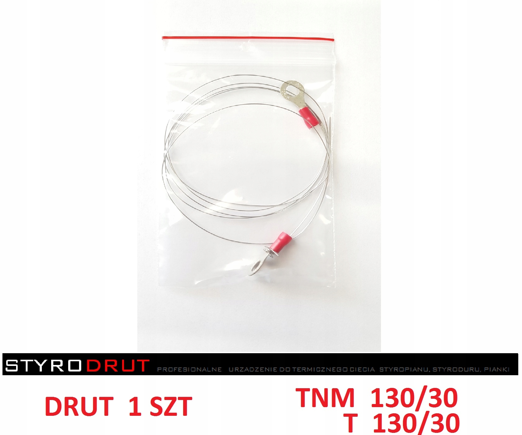 DRUT 1 SZT TNM 130/30 STYRODRUT cięcia styropianu