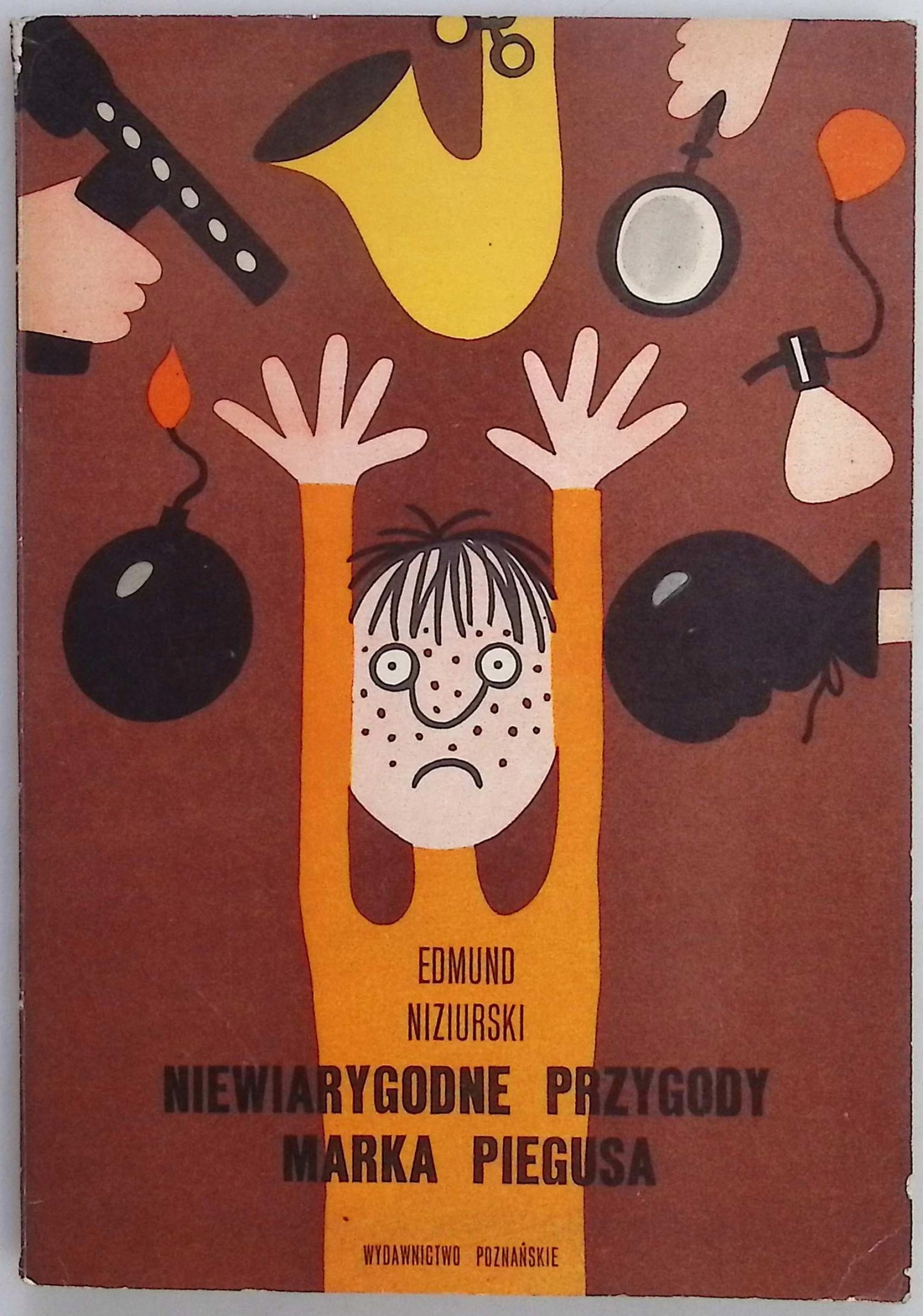 Niewiarygodne przygody Marka Piegusa Edmund Niziurski