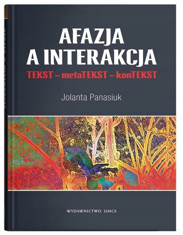 Afazja a interakcja Jolanta Panasiuk