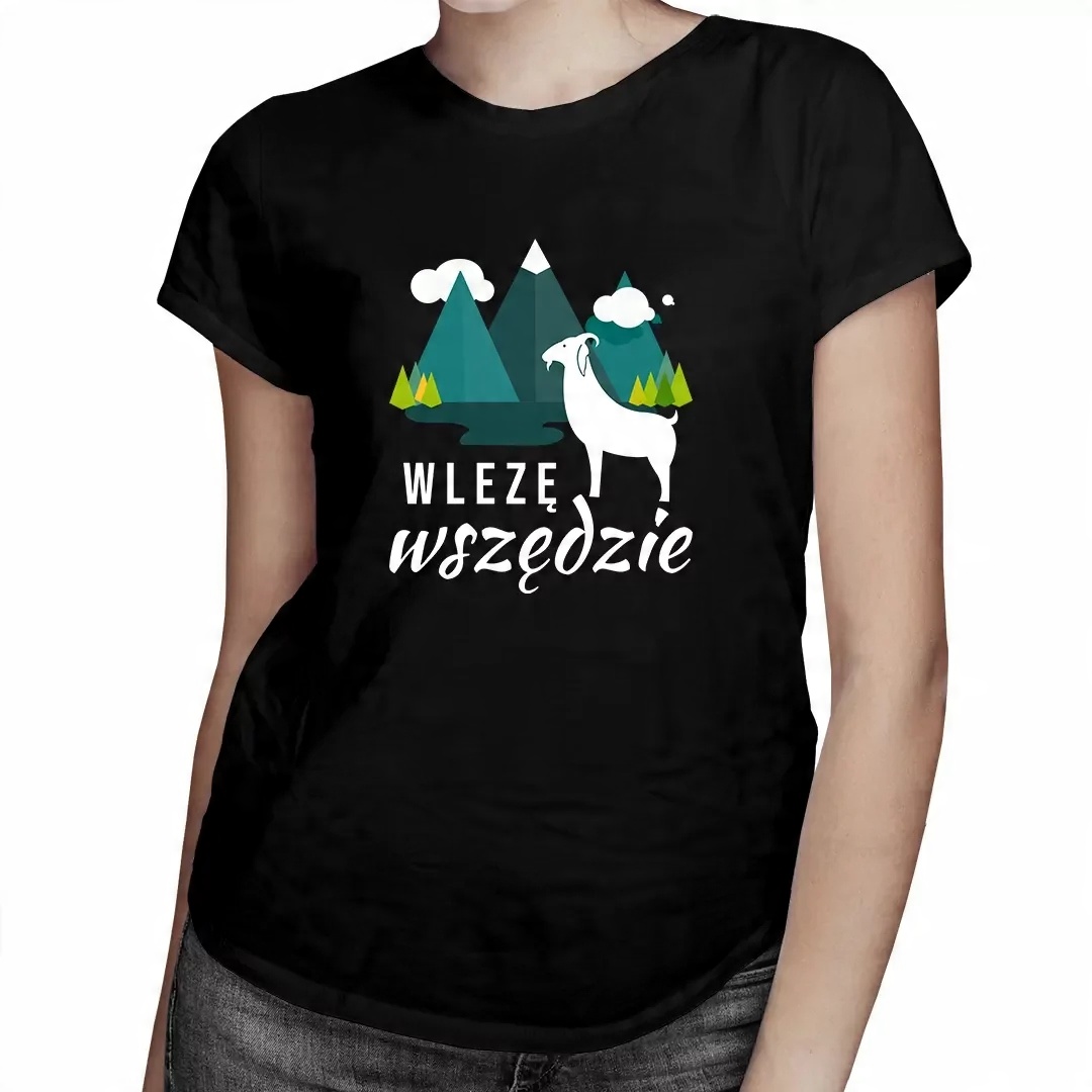 

Wlezę wszędzie koszulka damska górska motyw gór