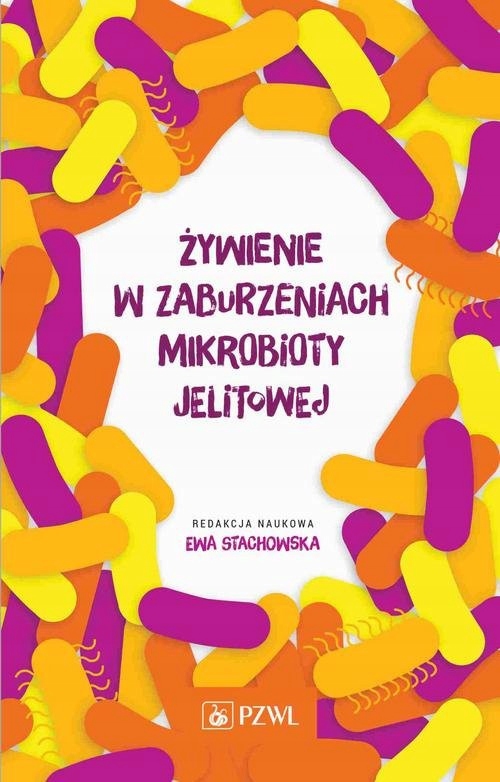 

Żywienie w zaburzeniach mikrobioty jelitowej