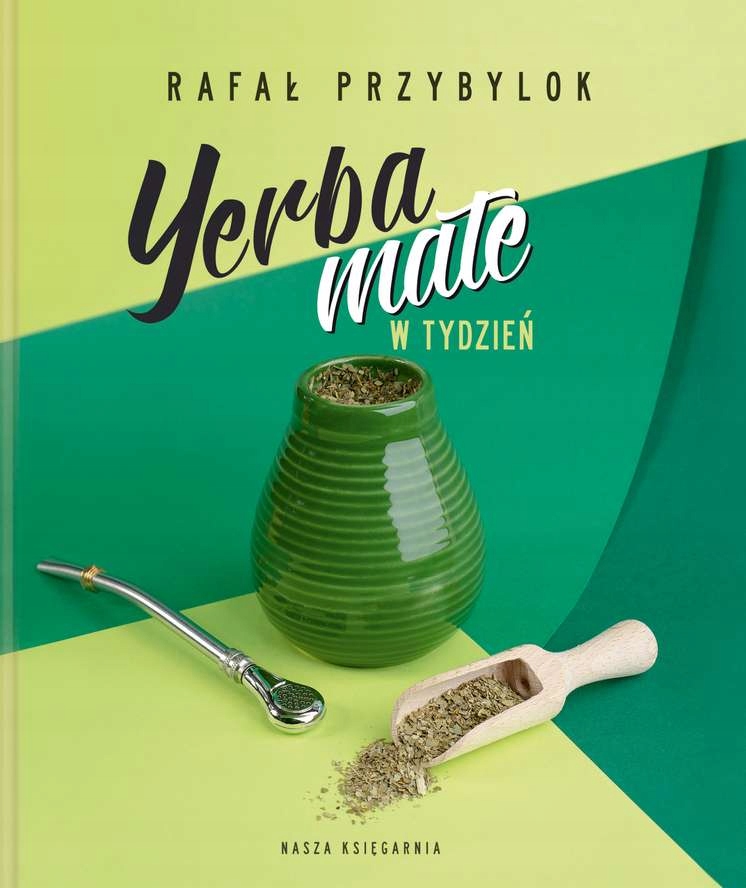 Yerba mate w tydzień
