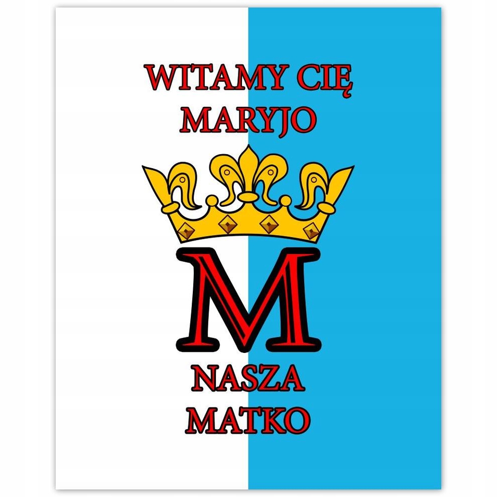 

Plakat 40x50 Witam Cię Maryjo Matko
