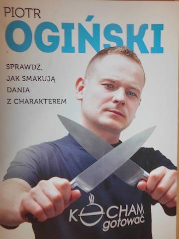 Kocham gotować - Piotr Ogiński