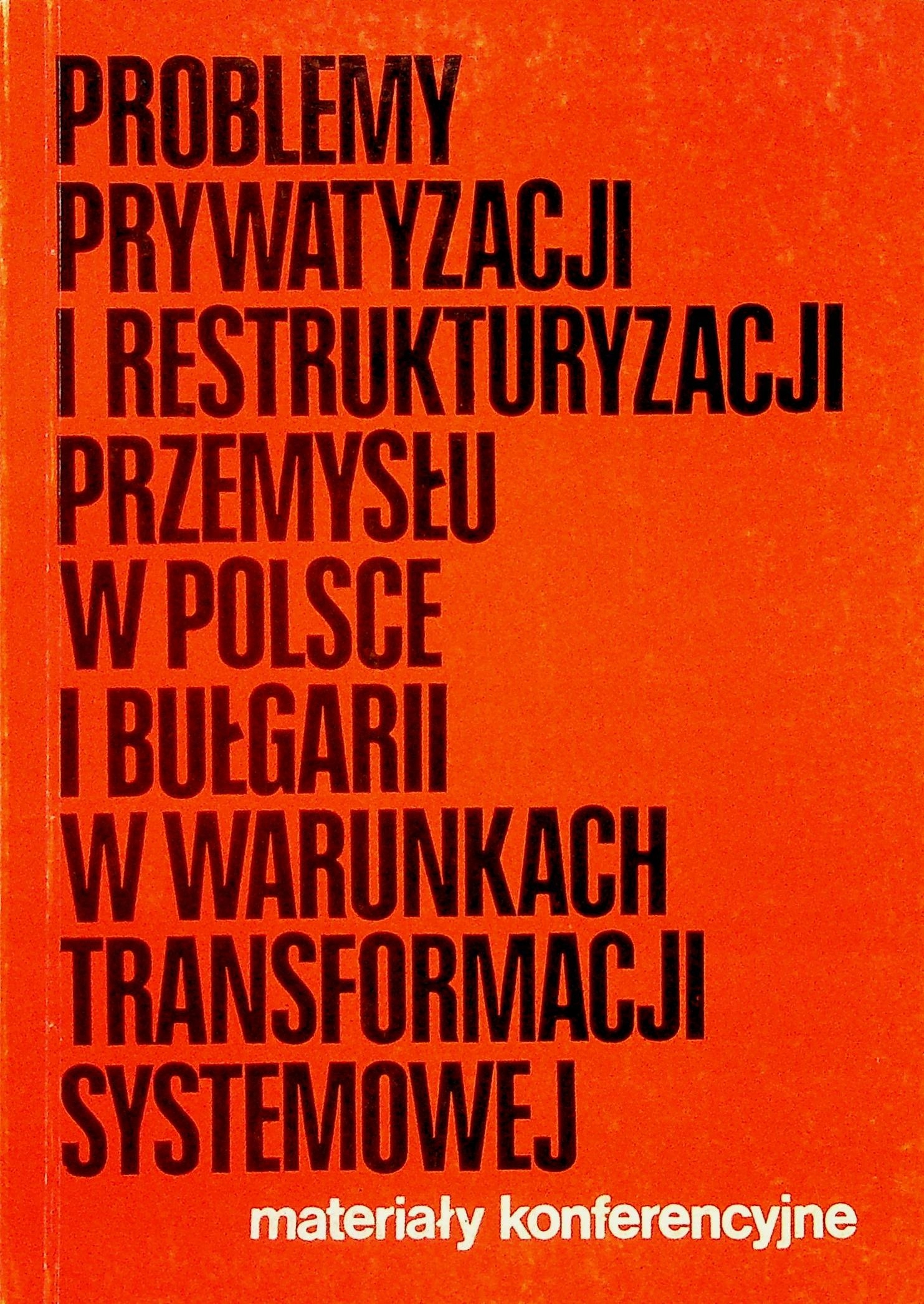 Problemy prywatyzacji i restrukturyzacji