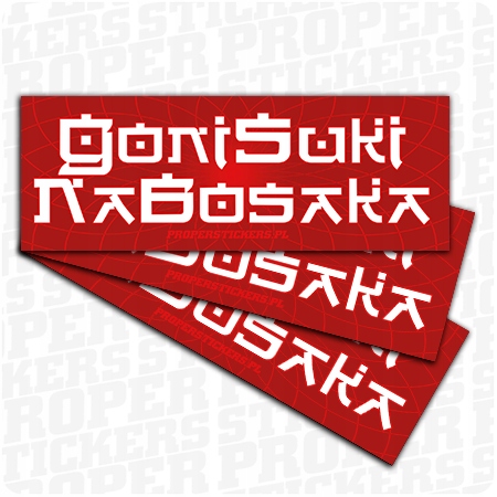 

Goni S*ki Na Bosaka slap naklejka