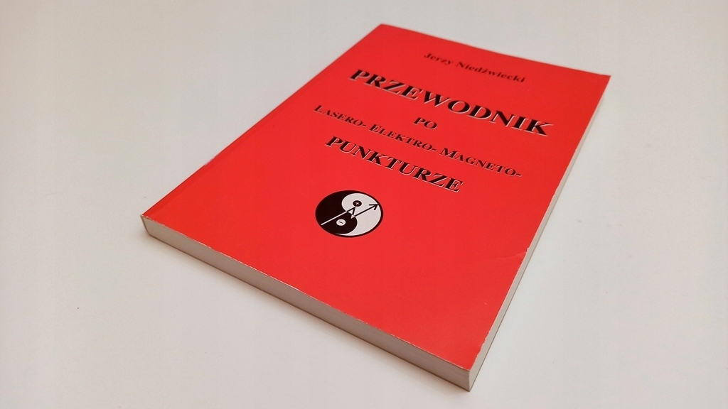PRZEWODNIK PO LASERO - ELEKTRO - MAGNETOPUNKTURZE Wydawnictwo inne