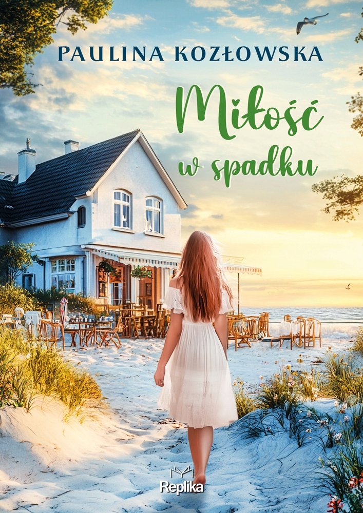 Miłość w spadku Kozłowska Paulina