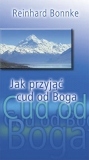 Jak przyjąć cud od Boga Reinhard Bonnke