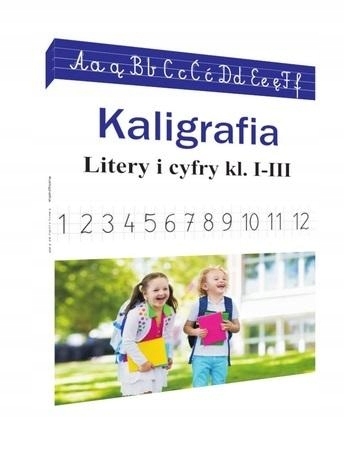 

Kaligrafia. Litery i cyfry kl. 1-3