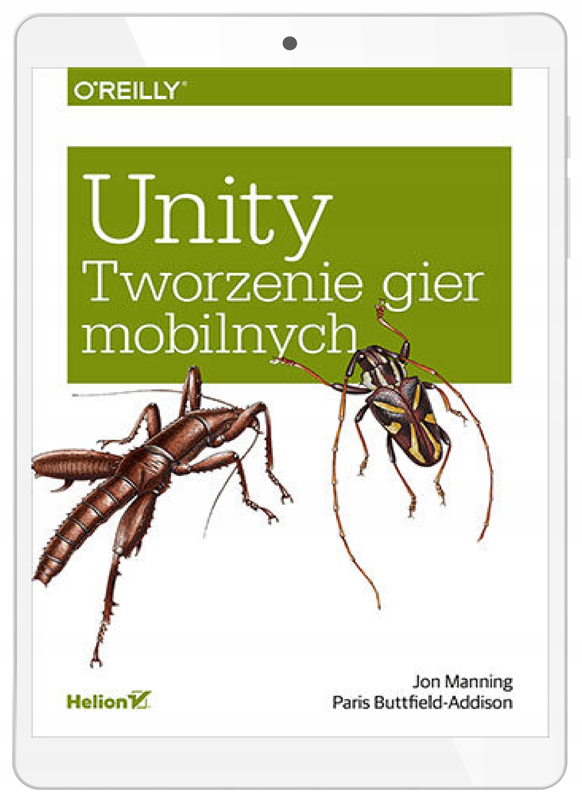 Unity. Tworzenie gier mobilnych