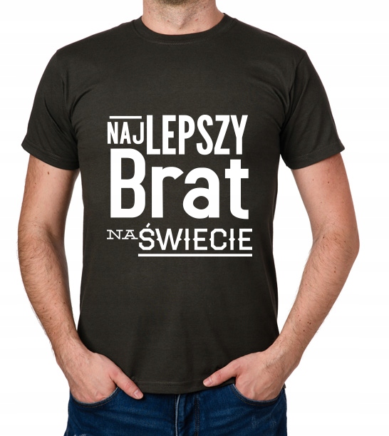 

koszulka Dla Brata Najlepszy Brat prezent