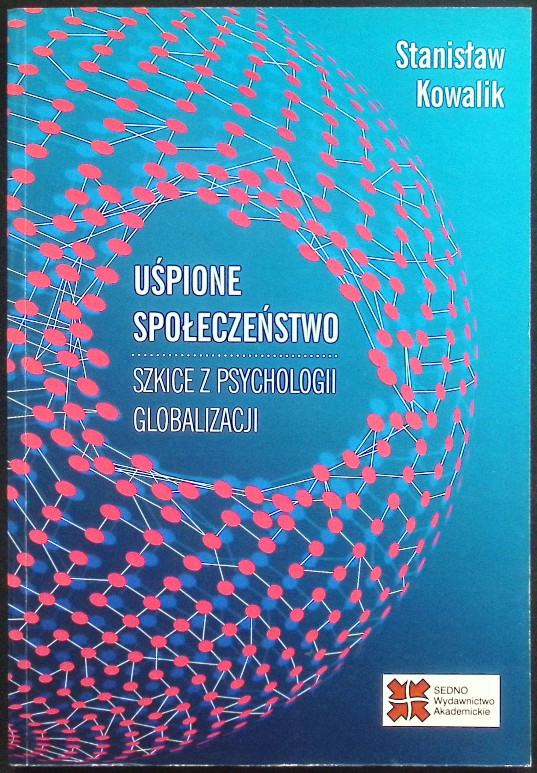 Uśpione społeczeństwo Stanisław Kowalik