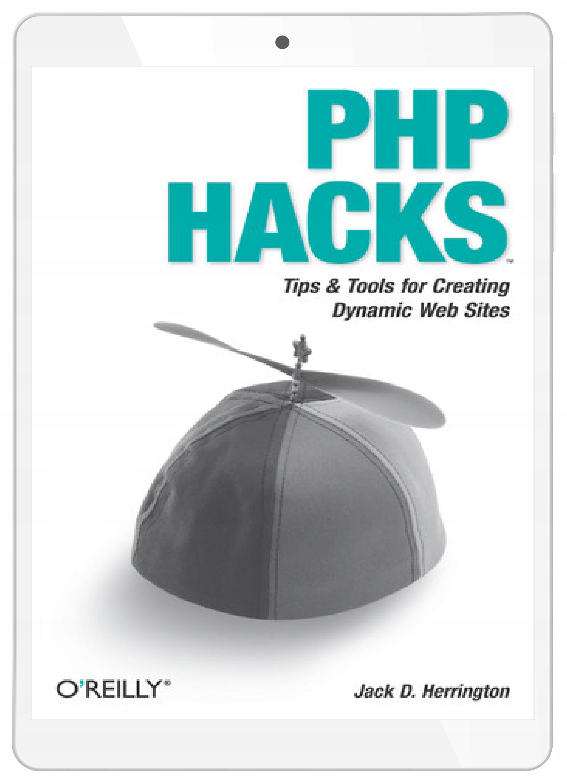 PHP Hacks. Tips & Tools For Creating Dynamic